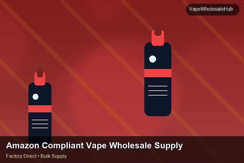 Amazon Compliant Vape Wholesale Supply — Amazon Compliant Vape Wholesale Supply: Volume Pricing Tiers | 2026 Edition photo 1