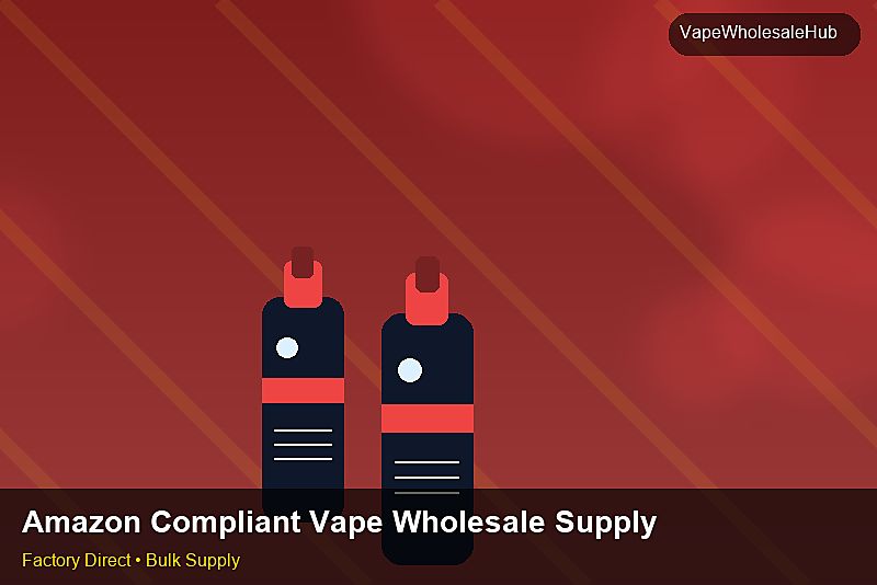 Amazon Compliant Vape Wholesale Supply — Amazon Compliant Vape Wholesale Supply: Packaging Standards | 2026 Edition photo 2
