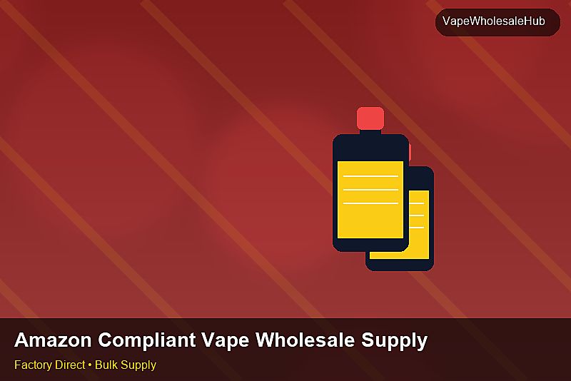 Amazon Compliant Vape Wholesale Supply — Amazon Compliant Vape Wholesale Supply: Inventory Management | 2026 Edition photo 1