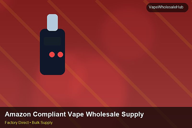 Amazon Compliant Vape Wholesale Supply — Amazon Compliant Vape Wholesale Supply: Inventory Management | 2026 Edition photo 2