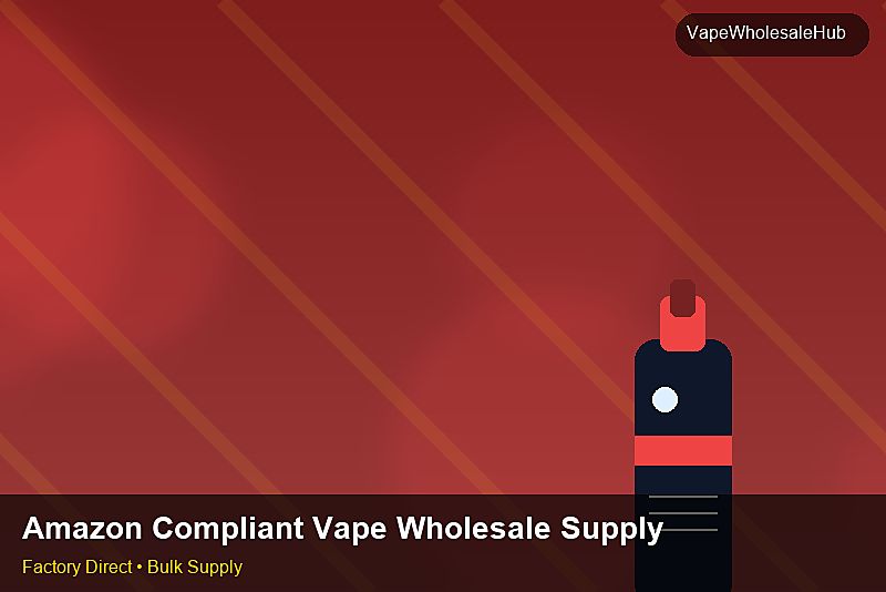 Amazon Compliant Vape Wholesale Supply — Amazon Compliant Vape Wholesale Supply: Sustainability | 2026 Edition photo 1