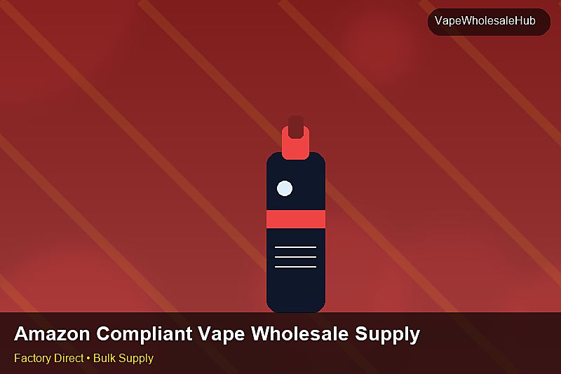 Amazon Compliant Vape Wholesale Supply — Amazon Compliant Vape Wholesale Supply: Sustainability | 2026 Edition photo 2