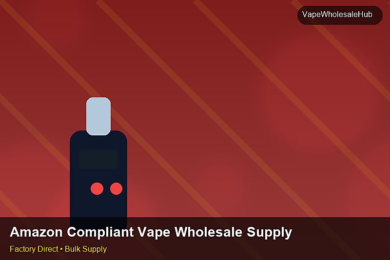 Amazon Compliant Vape Wholesale Supply — Amazon Compliant Vape Wholesale Supply: Eco-Friendly Materials | 2026 Edition photo 2