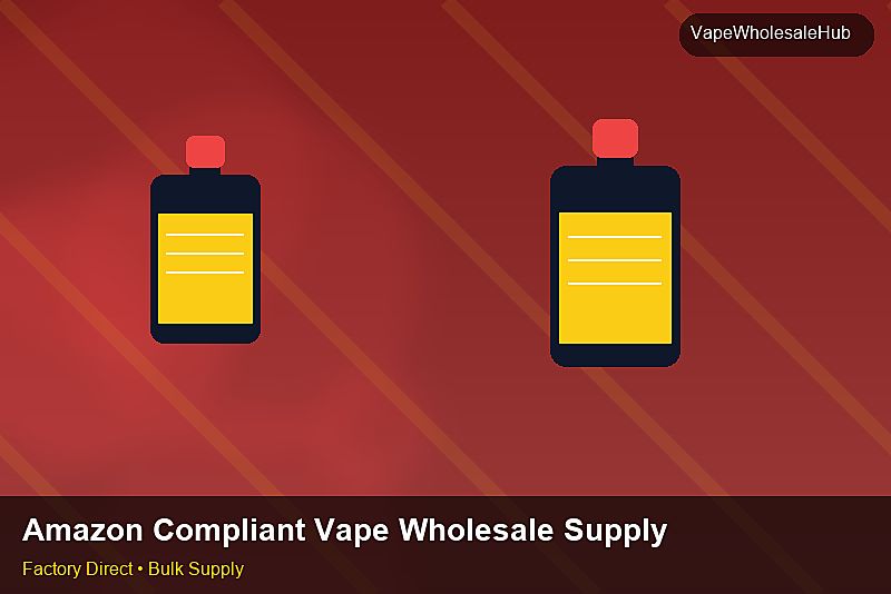 Amazon Compliant Vape Wholesale Supply — Amazon Compliant Vape Wholesale Supply: Logistics Solutions | 2026 Edition photo 2